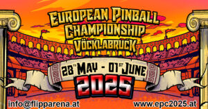 EPC - European Pinball Championship 2025 @ FlippArena 